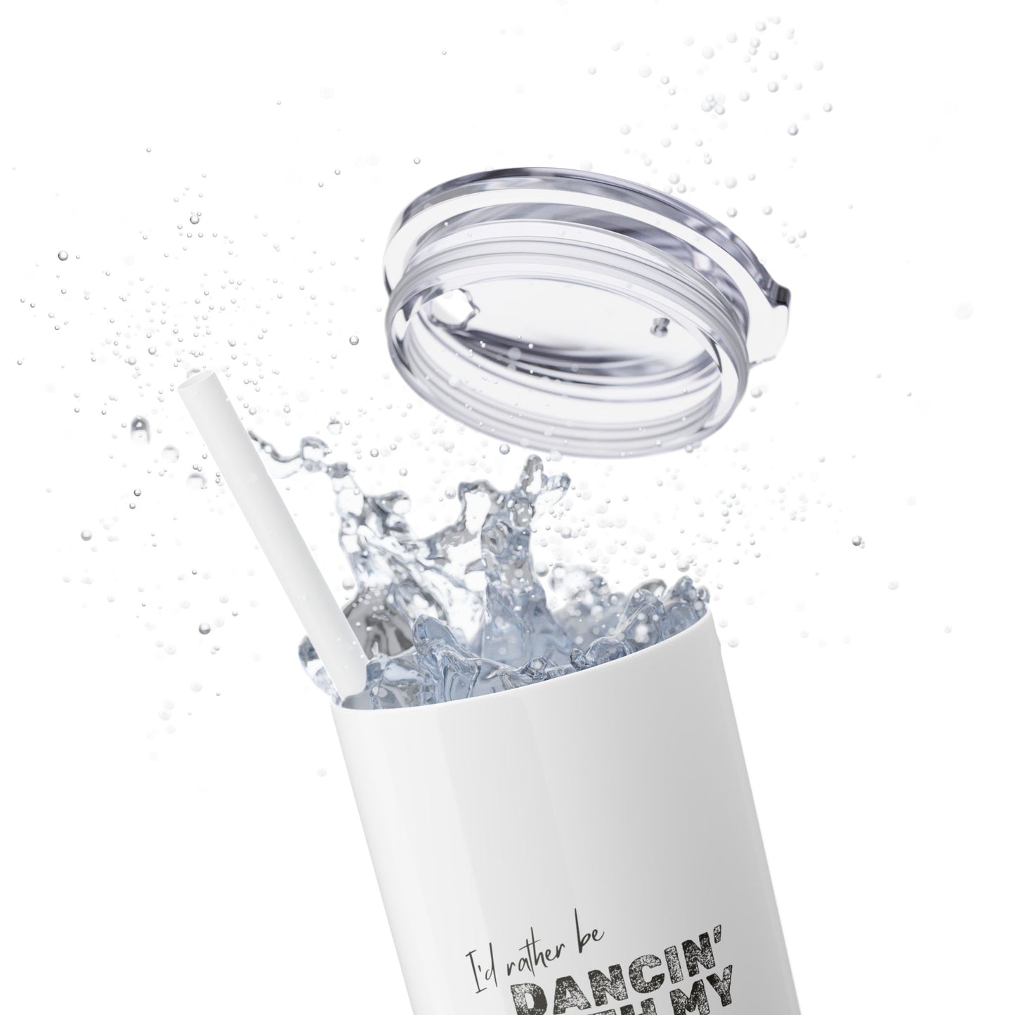 I'd Rather Be Dancing with my Pickleball - Hot/Cold Beverage Container