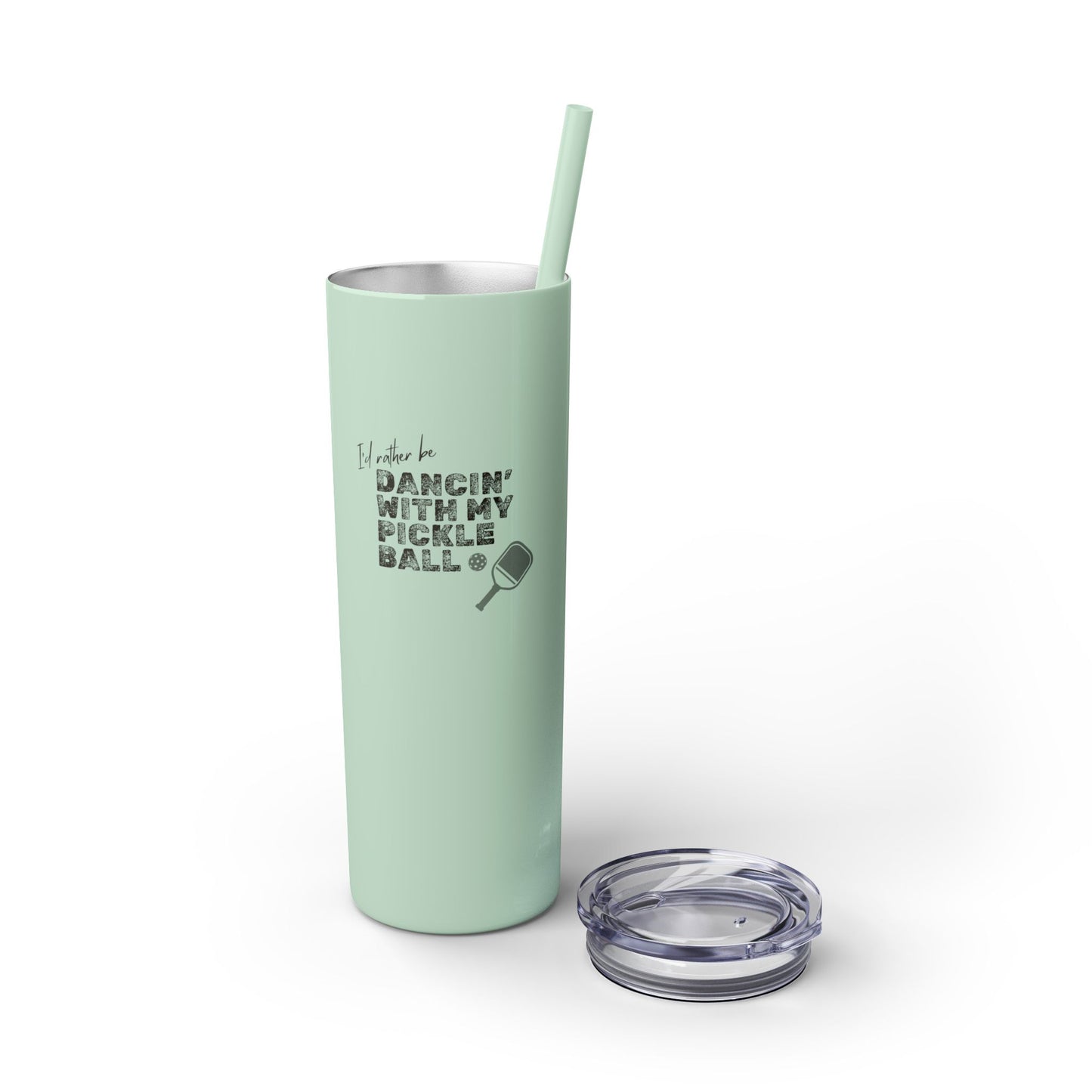 I'd Rather Be Dancing with my Pickleball - Hot/Cold Beverage Container