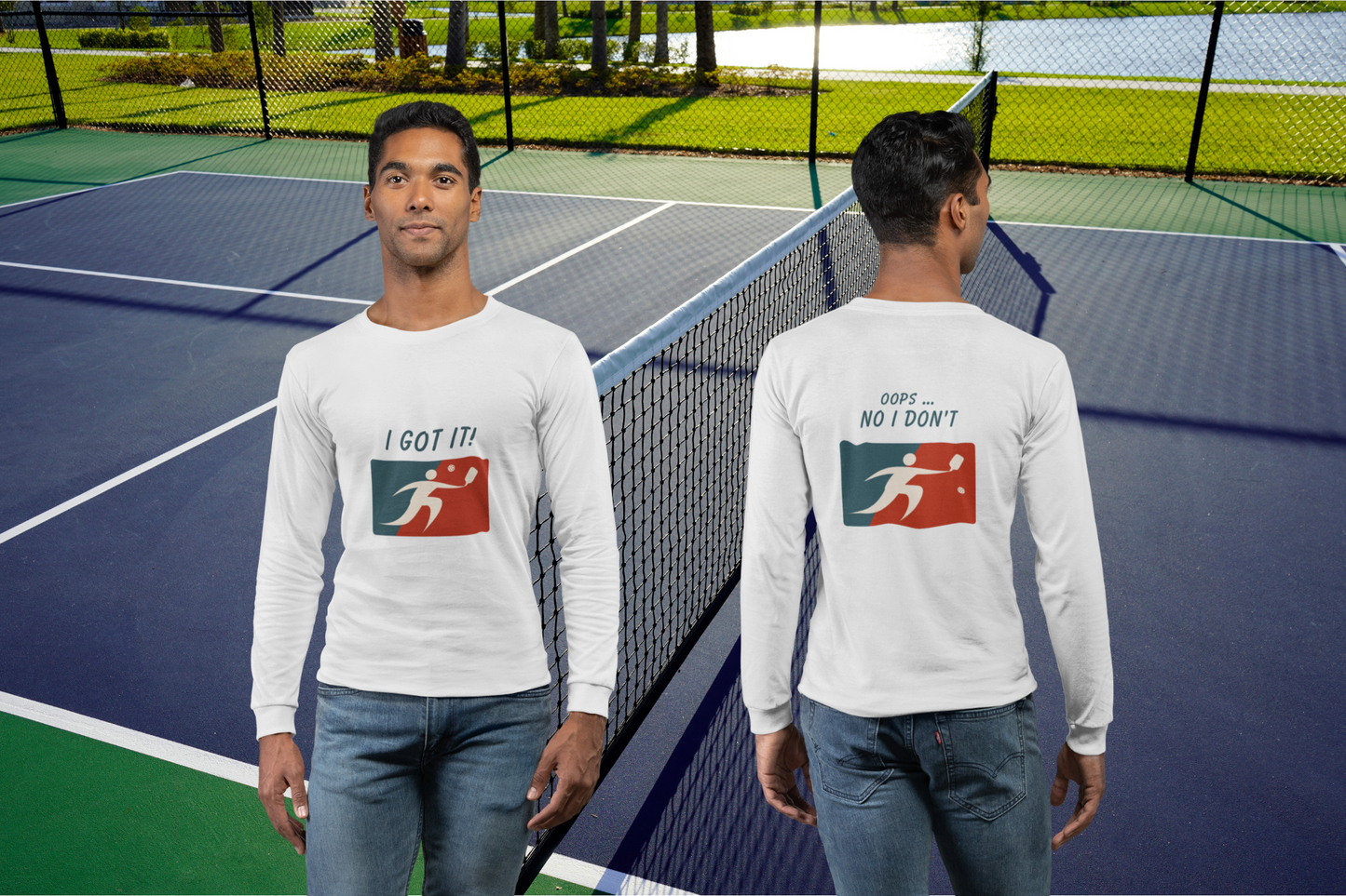 I got it ... Oops! No I don't! - Long Sleeved Shirt