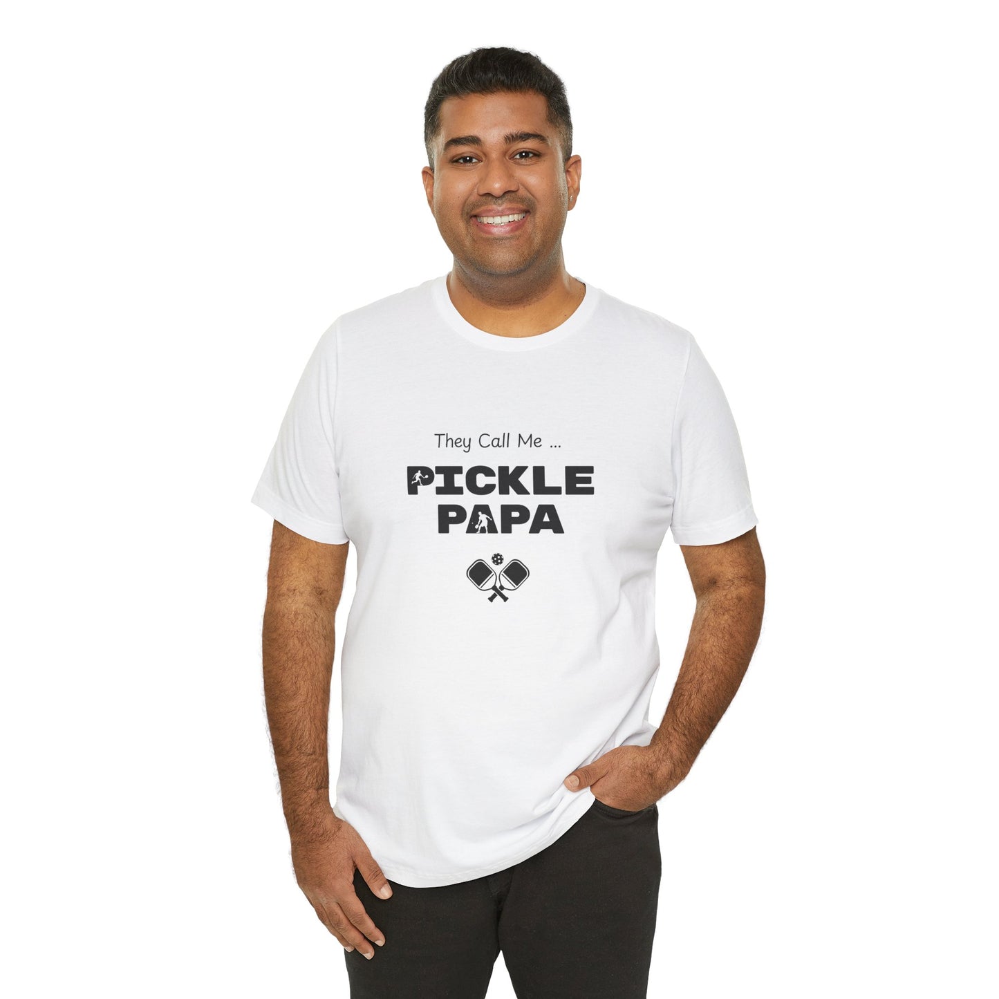 They Call Me Pickle Papa! - Cotton short sleeved t-shirt