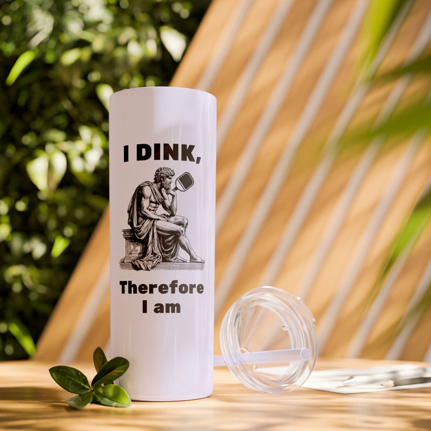 I Dink Therefore I Am - Hot/Cold Beverage Container