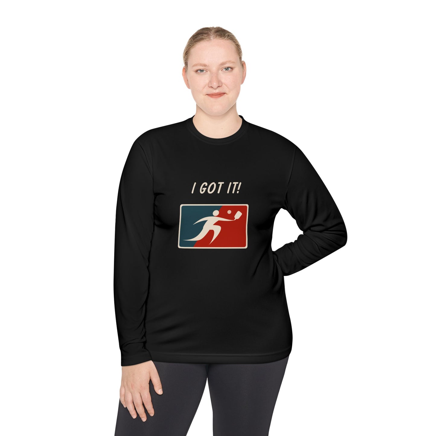 I got it ... Oops! No I don't! - Long Sleeved Shirt