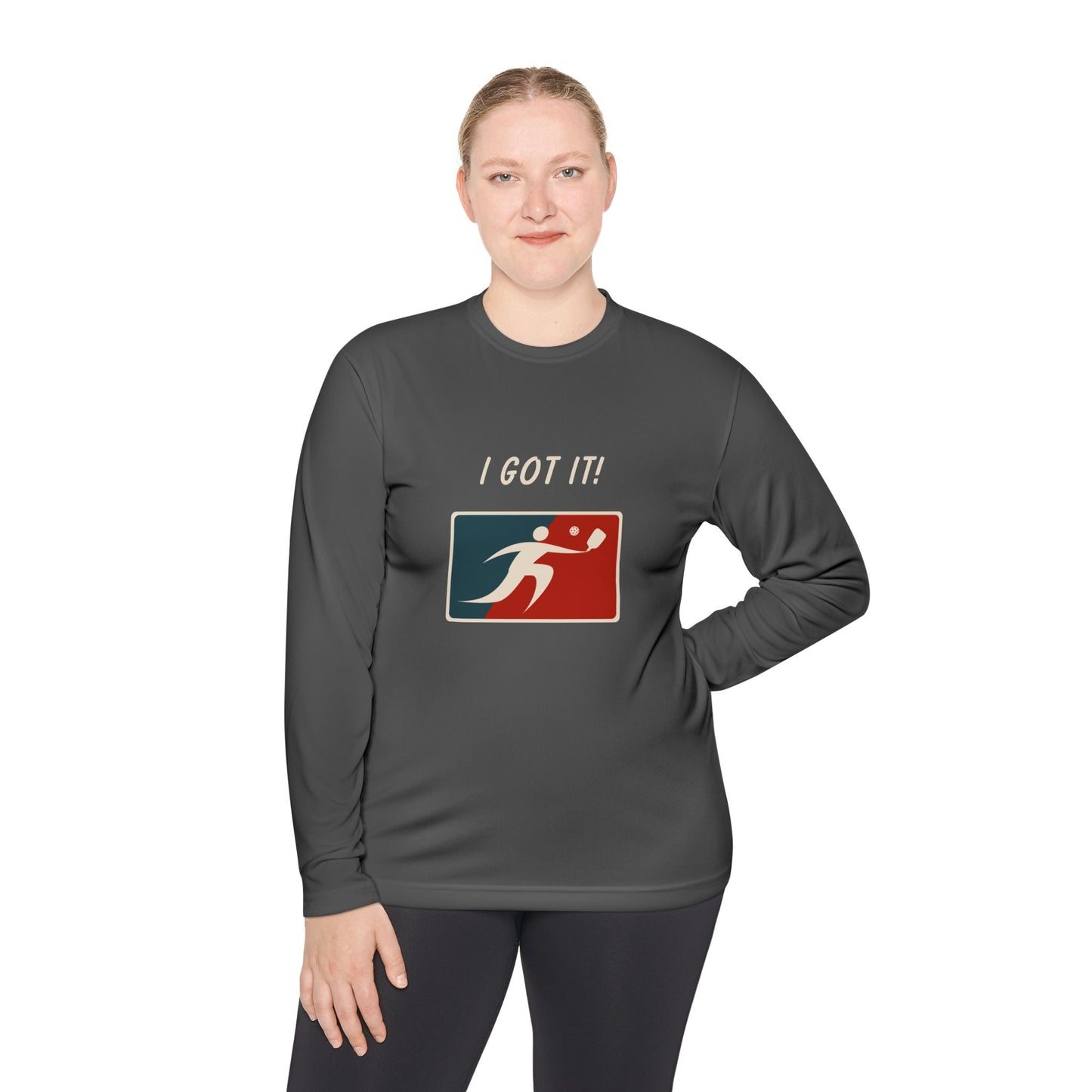 I got it ... Oops! No I don't! - Long Sleeved Shirt