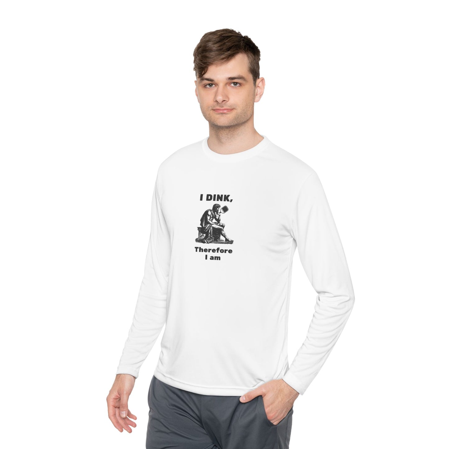 I Dink, Therefore I Am - Long Sleeved Shirt
