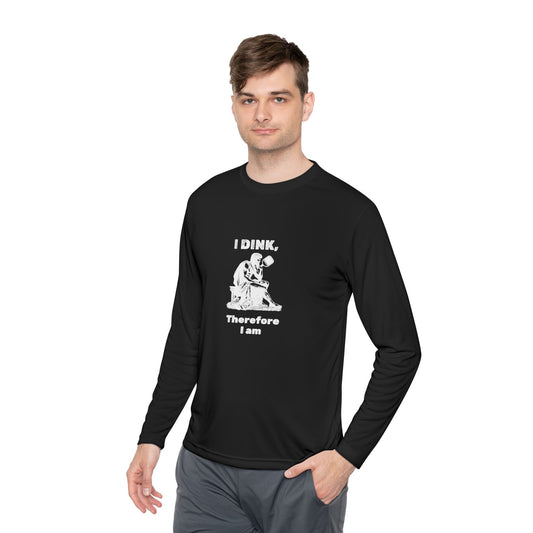 I Dink, Therefore I Am - Long Sleeved Wicking Shirt