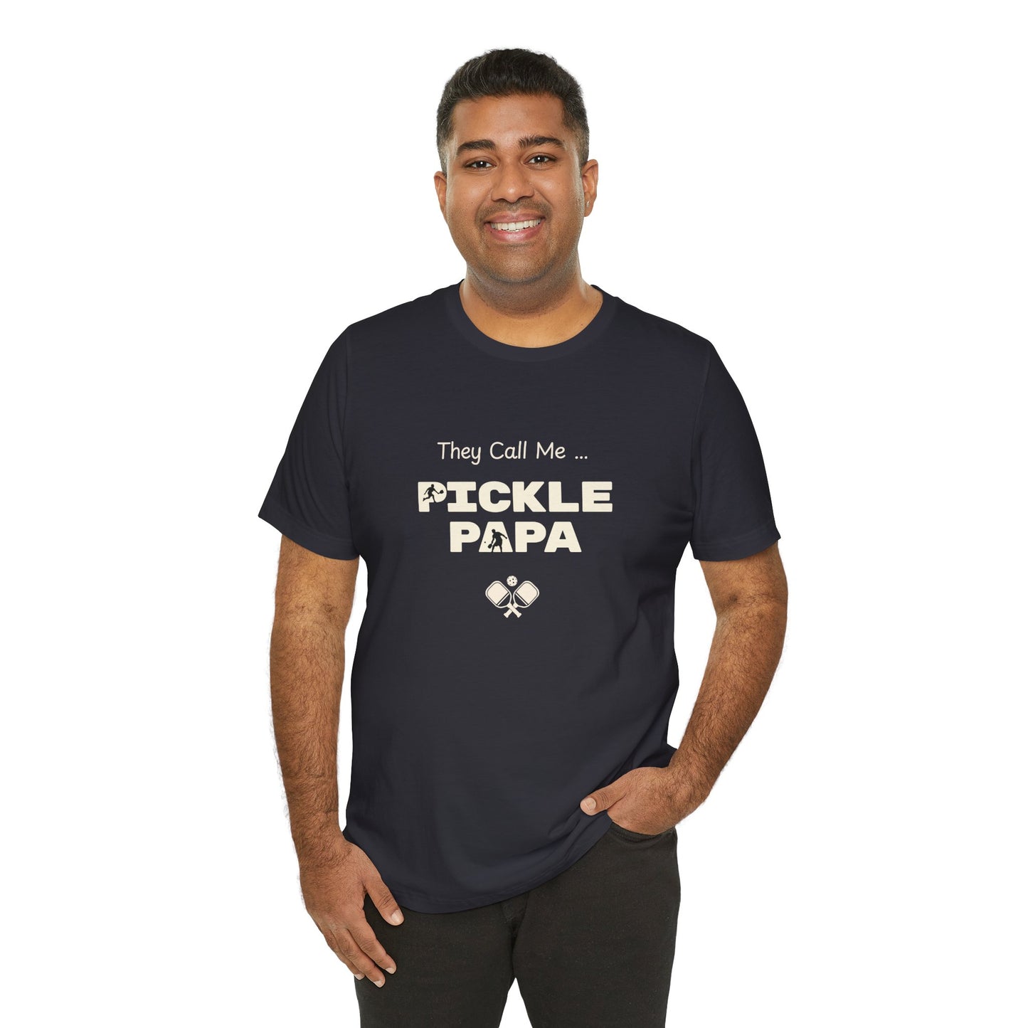 They Call Me Pickle Papa! - Cotton short sleeved t-shirt