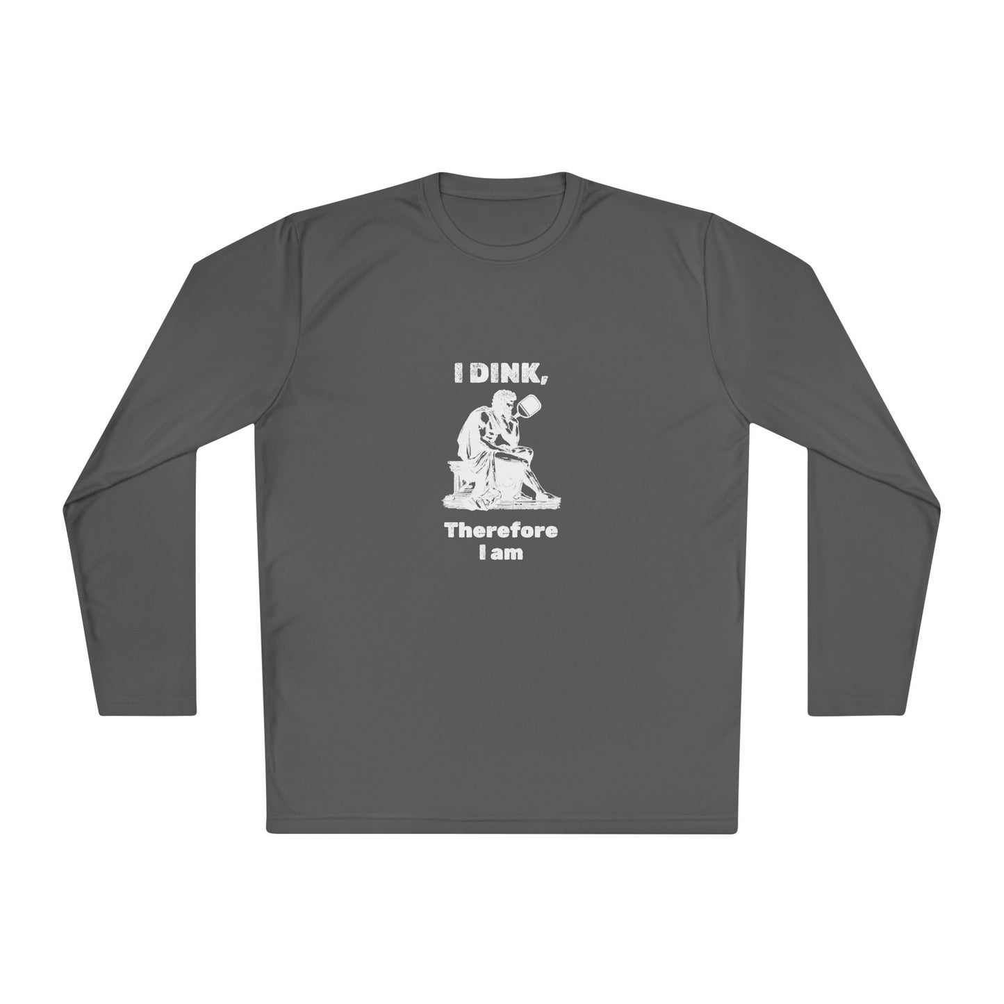 I Dink, Therefore I Am - Long Sleeved Wicking Shirt